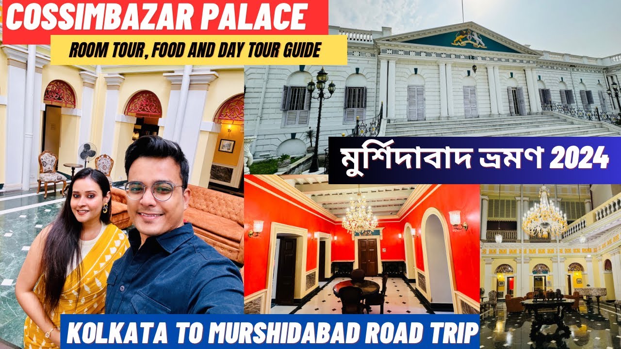 Weekend trip to Cossimbazar Palace of the Roy's | Kolkata to Murshidabad Road trip | Writam Roy