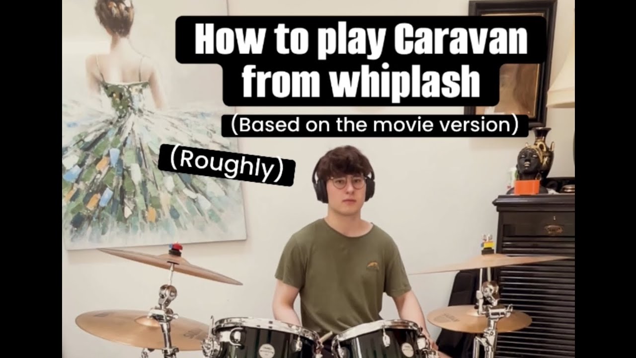 Caravan Drum Tutorial (from the movie Whiplash)