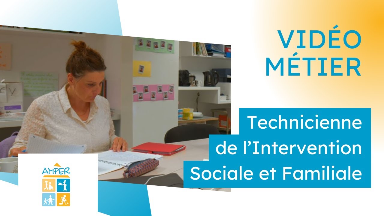 Vid&eacute;o m&eacute;tier : Technicienne de l'Intervention Sociale et Familiale (TISF)