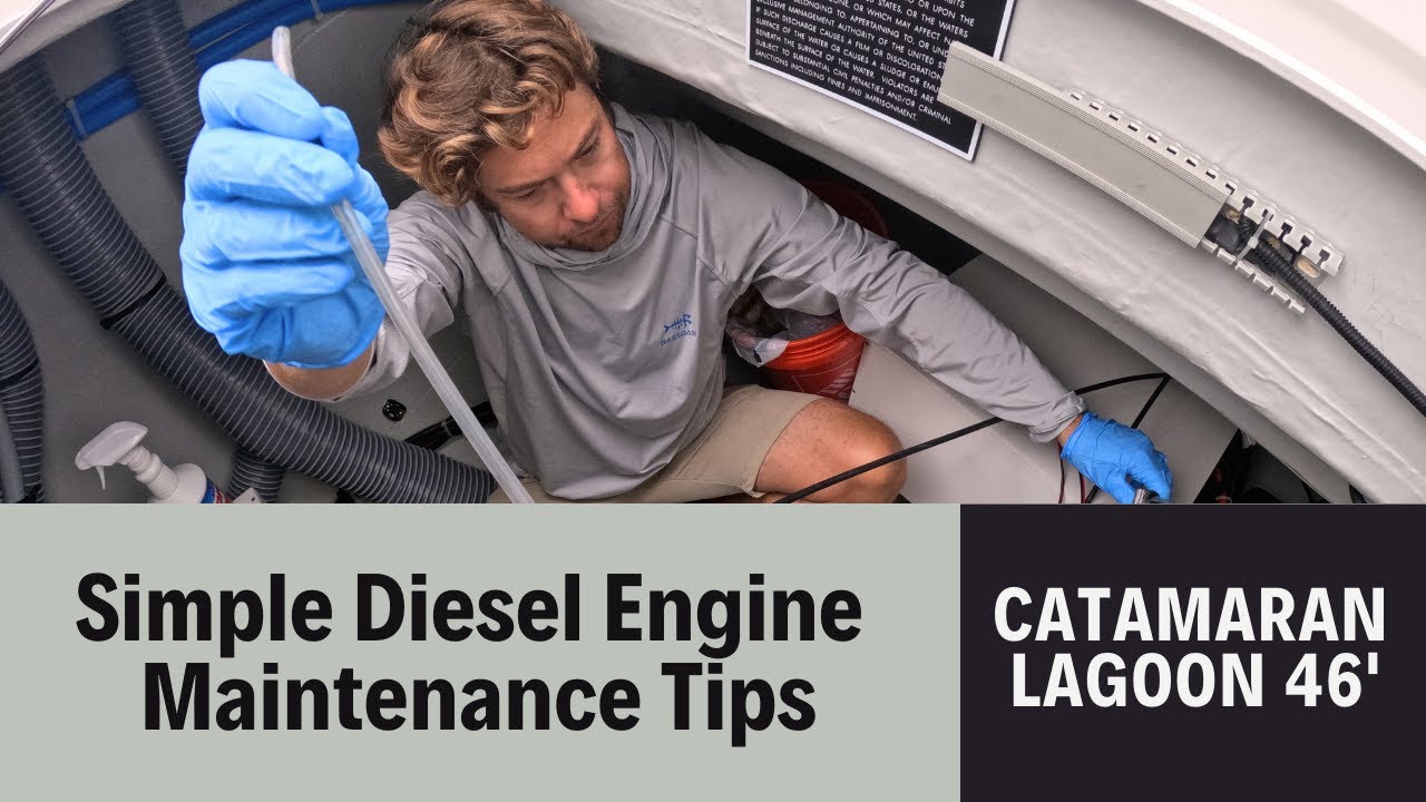 Routine Diesel Engine Maintenance - CATAMARAN