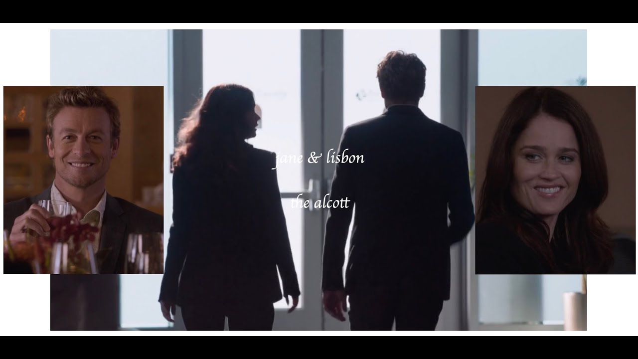 jane & lisbon || the alcott