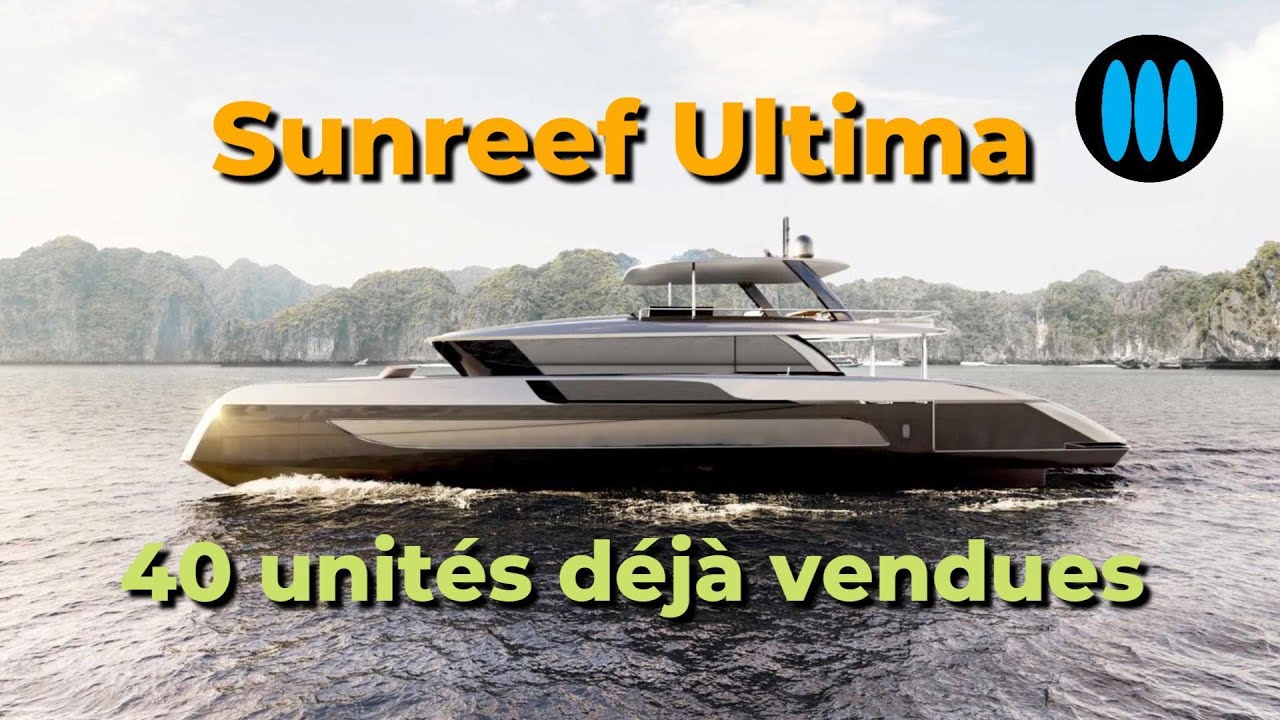 Yachting - Sunreef Ultima, près de 40 unités vendues