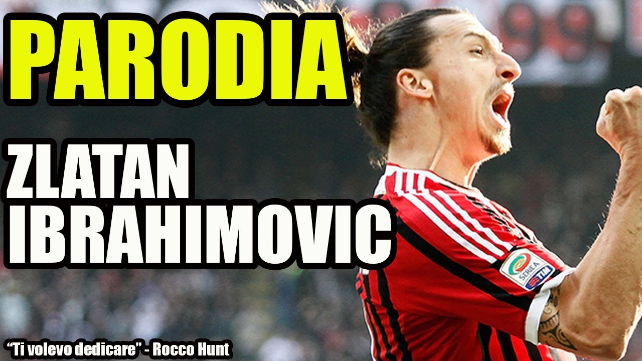 CANZONE IBRAHIMOVIC TORNA AL MILAN || PARODIA 