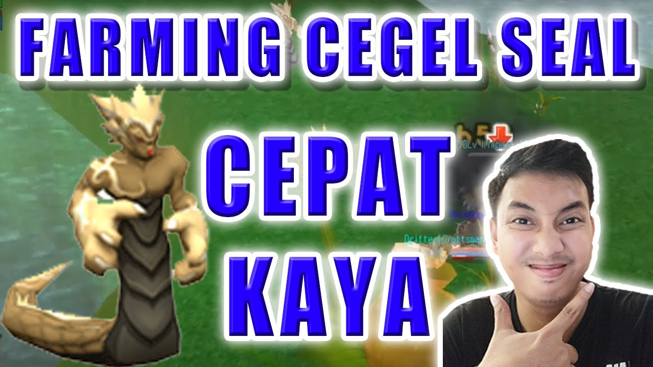 TIPS & TRIK FARMING CEGEL PART #2 SEAL ONLINE BOD
