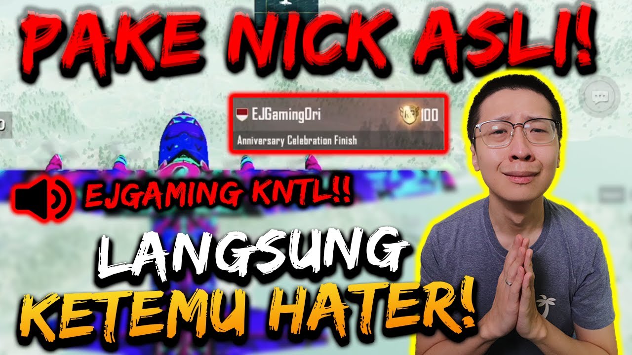 GANTI NICK EJGAMING! LANGSUNG DIKATAIN KONT**!! KITA BURU HATER!! | PUBG MOBILE