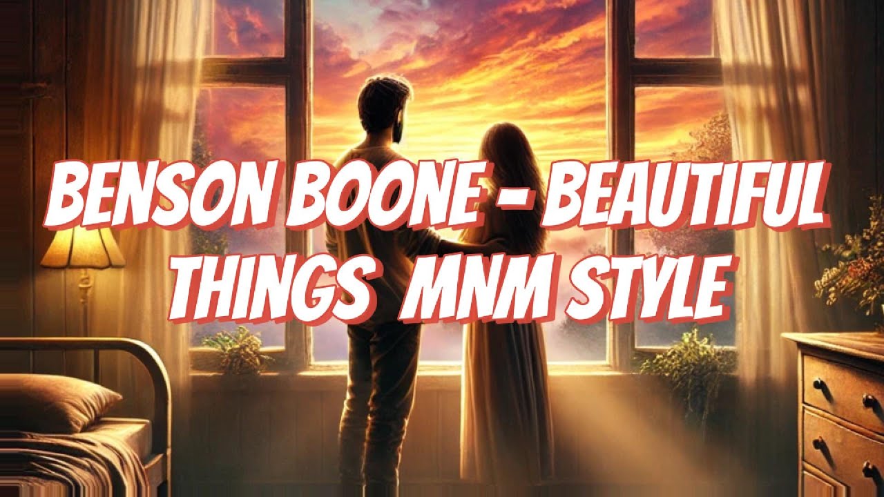 Benson Boone - Beautiful Things MNM AI Music Video: A Visual Experience You Can't Miss