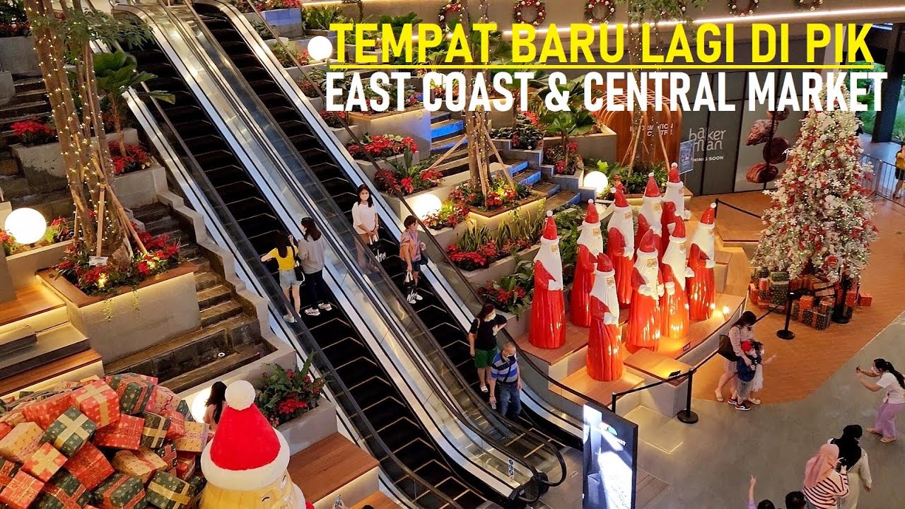 Walking in new place at PIK : EAST COAST & CENTRAL MARKET ‼️ ada yang baru di PIK di Golf Island
