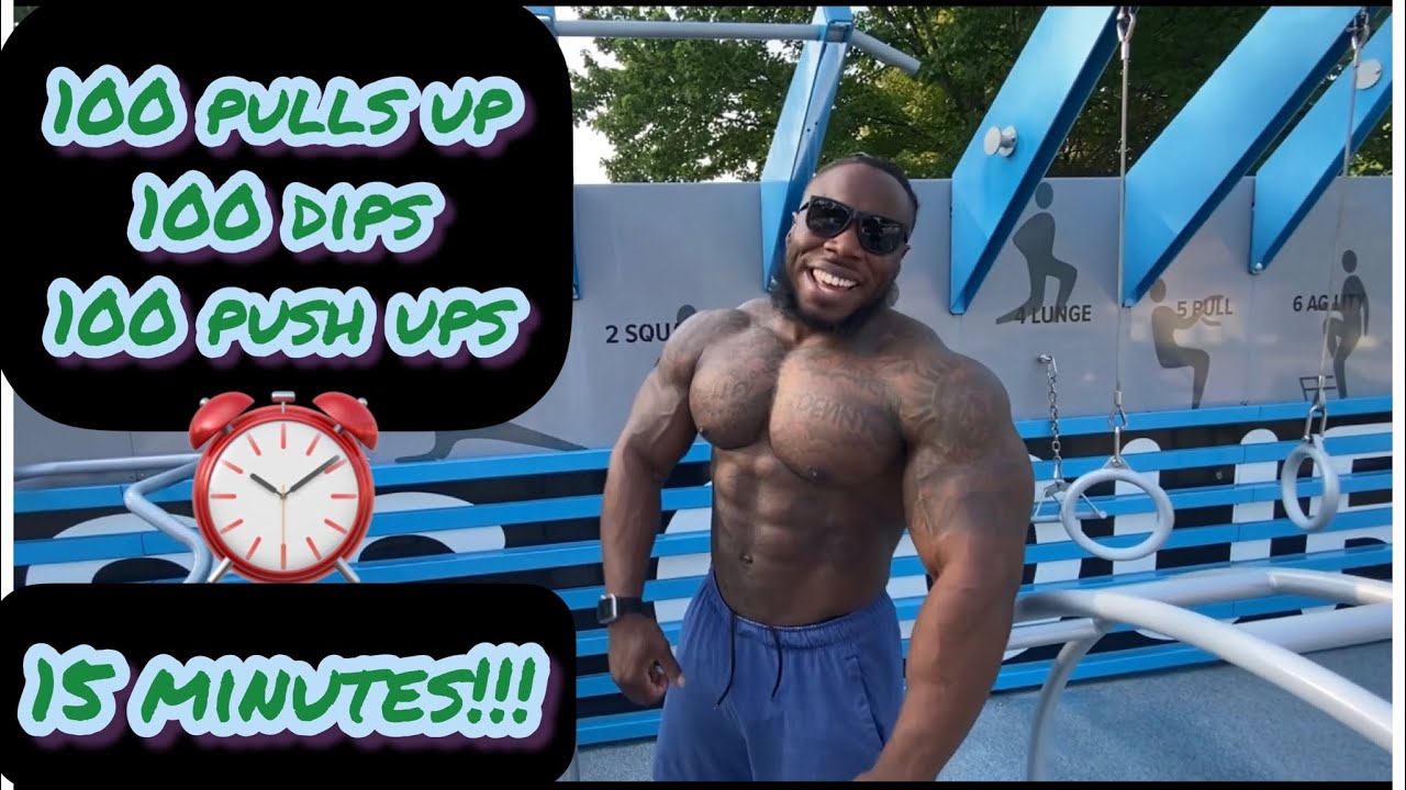 100 Pull Ups, 100 dips and 100 push ups in 15 mins challenge