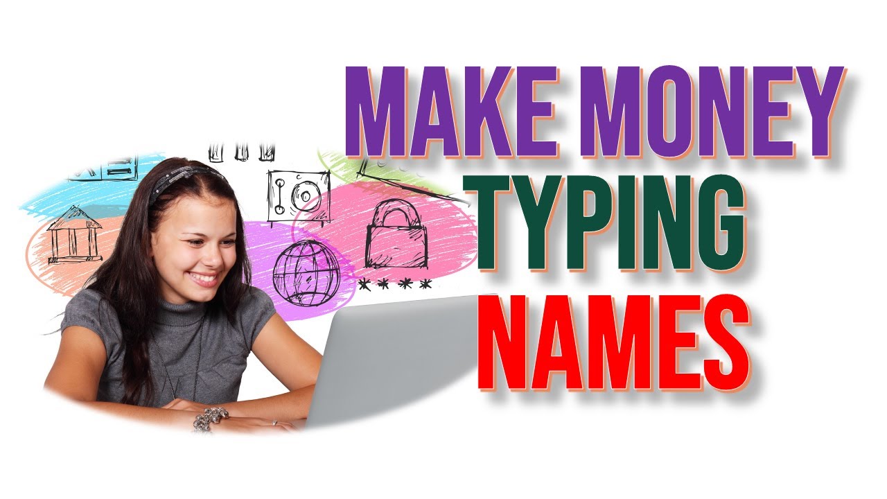 Earn $150 by Typing Names Easily | Make Money Online 2022