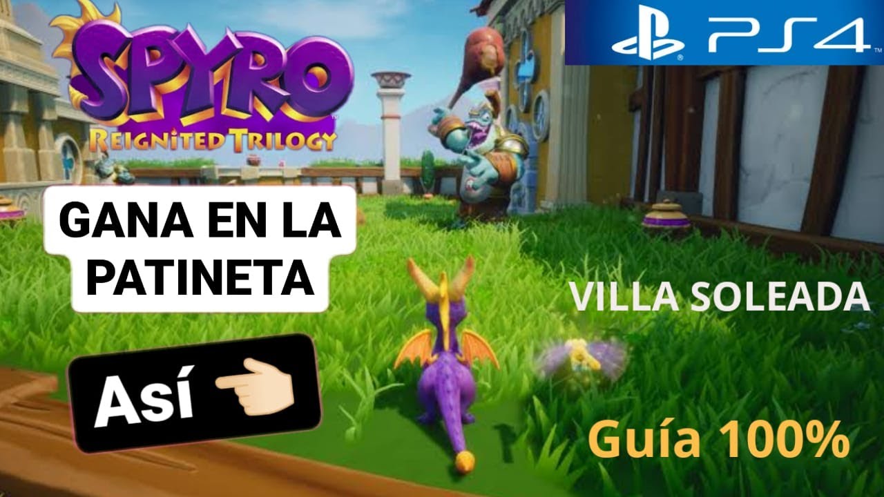 Spyro 3 Year Of the Dragon Quinta Soleada Guía 100% |Regnited Trilogy |GEMAS Y HUEVOS