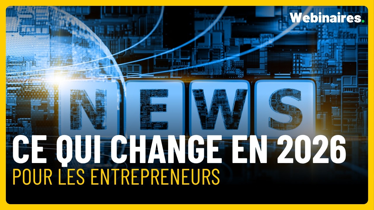 Entrepreneurs : quoi de neuf pour vous en 2026 ?