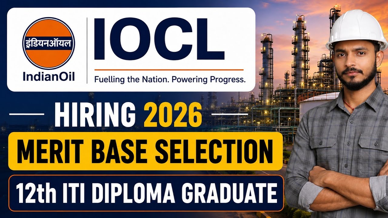 IOCL Apprentice Recruitment 2026 | 12th, ITI, Diploma & Graduate Jobs | Apply Online