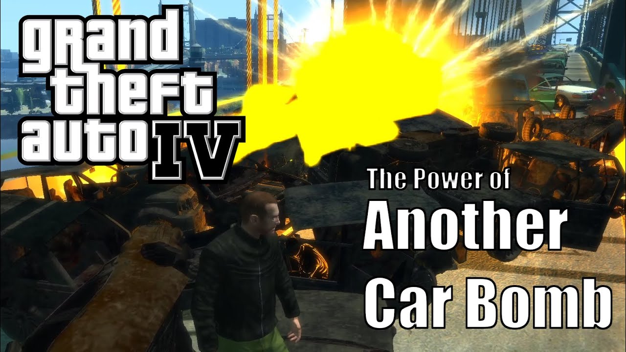 GTA IV - The Power of Another Car Bomb