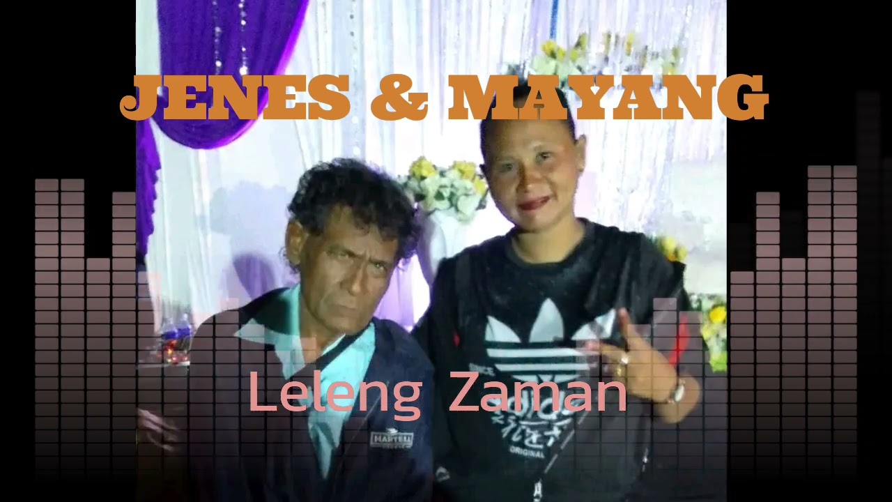 Jenes & Mayang leleng zaman