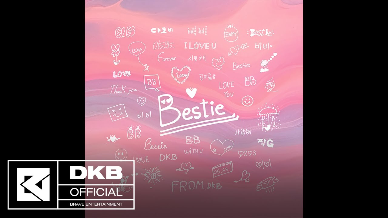 [2nd Anniversary Special] DKB(다크비) - Bestie