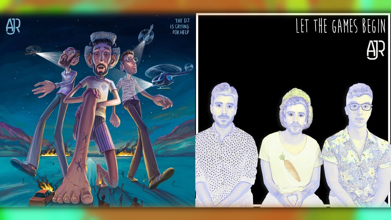 The DJ Is Crying For Help / Let The Games Begin | AJR Mashup