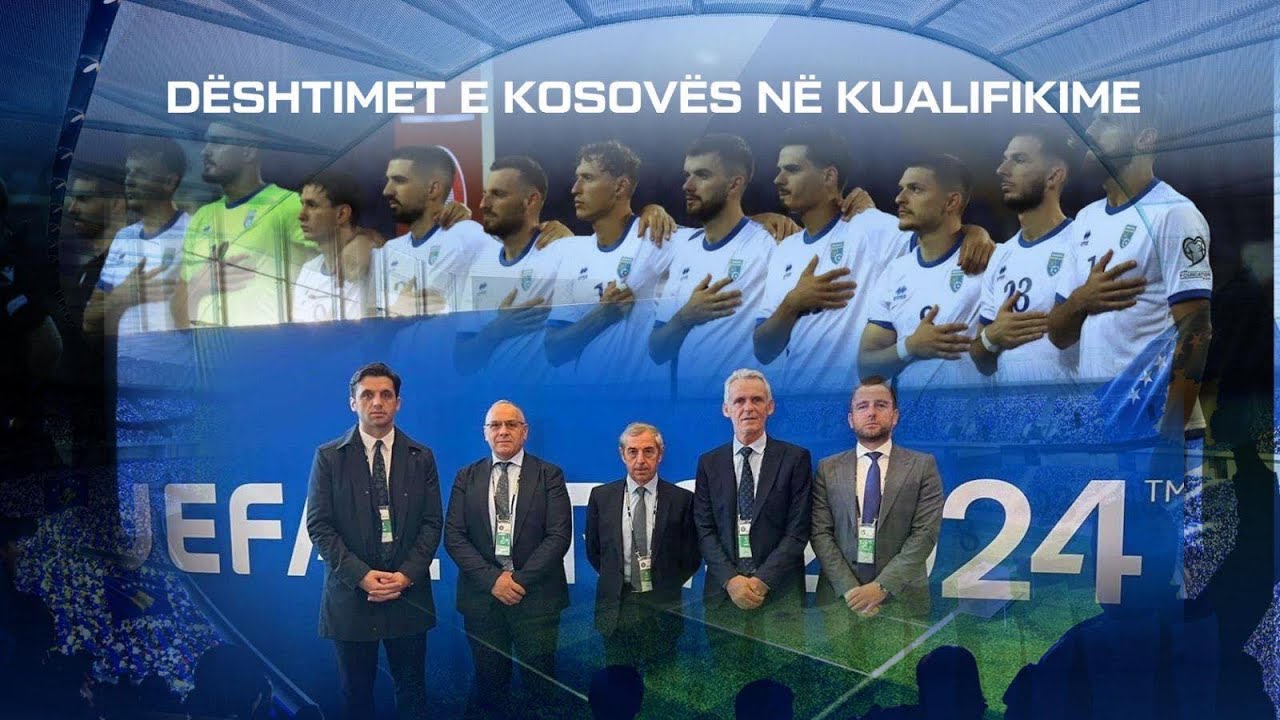 🔴𝐃𝐔𝐄𝐋𝐈 𝐒𝐏𝐎𝐑𝐓𝐈𝐕 - Dështimet e Kosovës në kualifikime