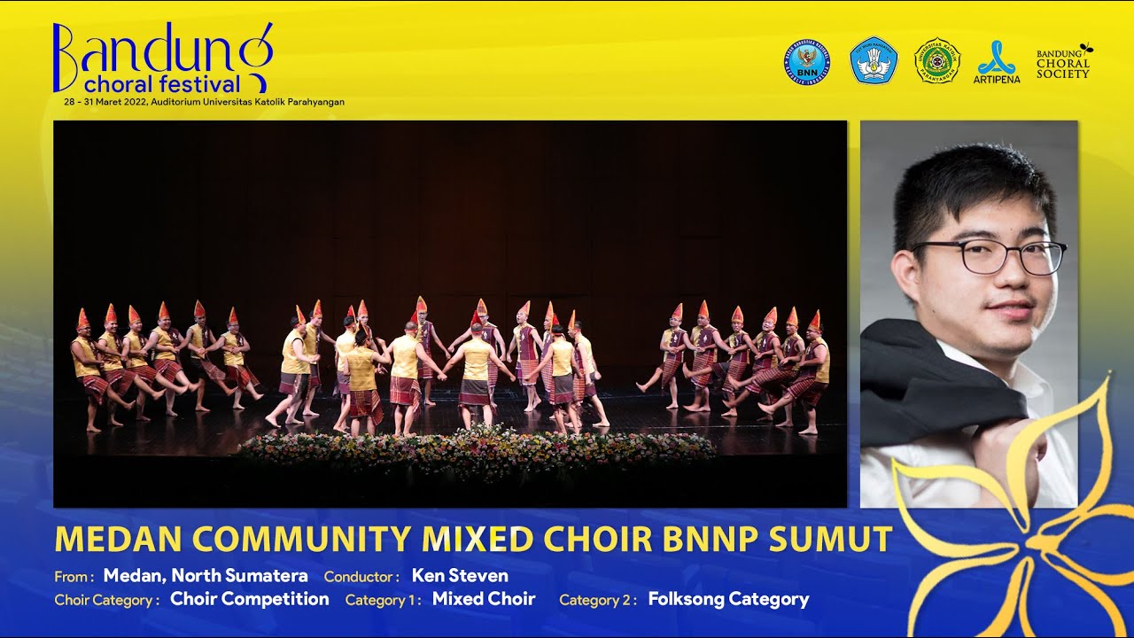 [BCF2022-002] MEDAN COMMUNITY MIXED CHOIR BNNP SUMUT - FOLKSONG