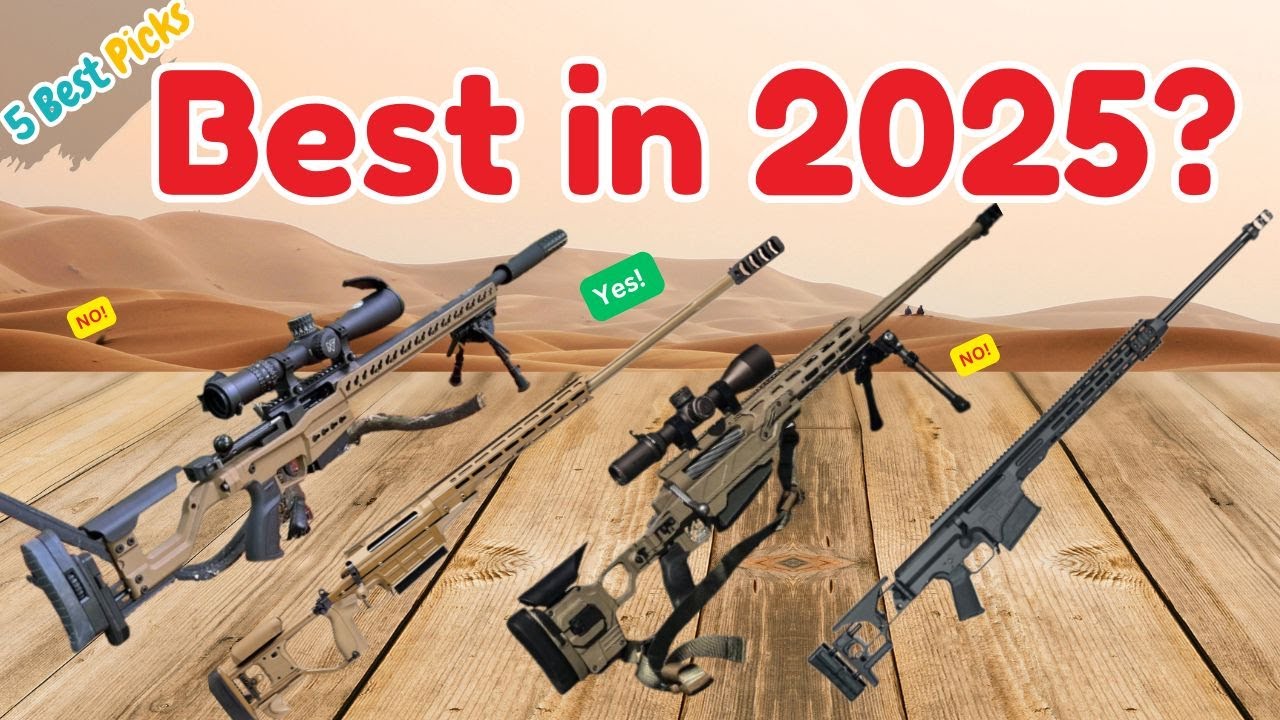 5 Long-Range Rifles Everyone Loves in 2025