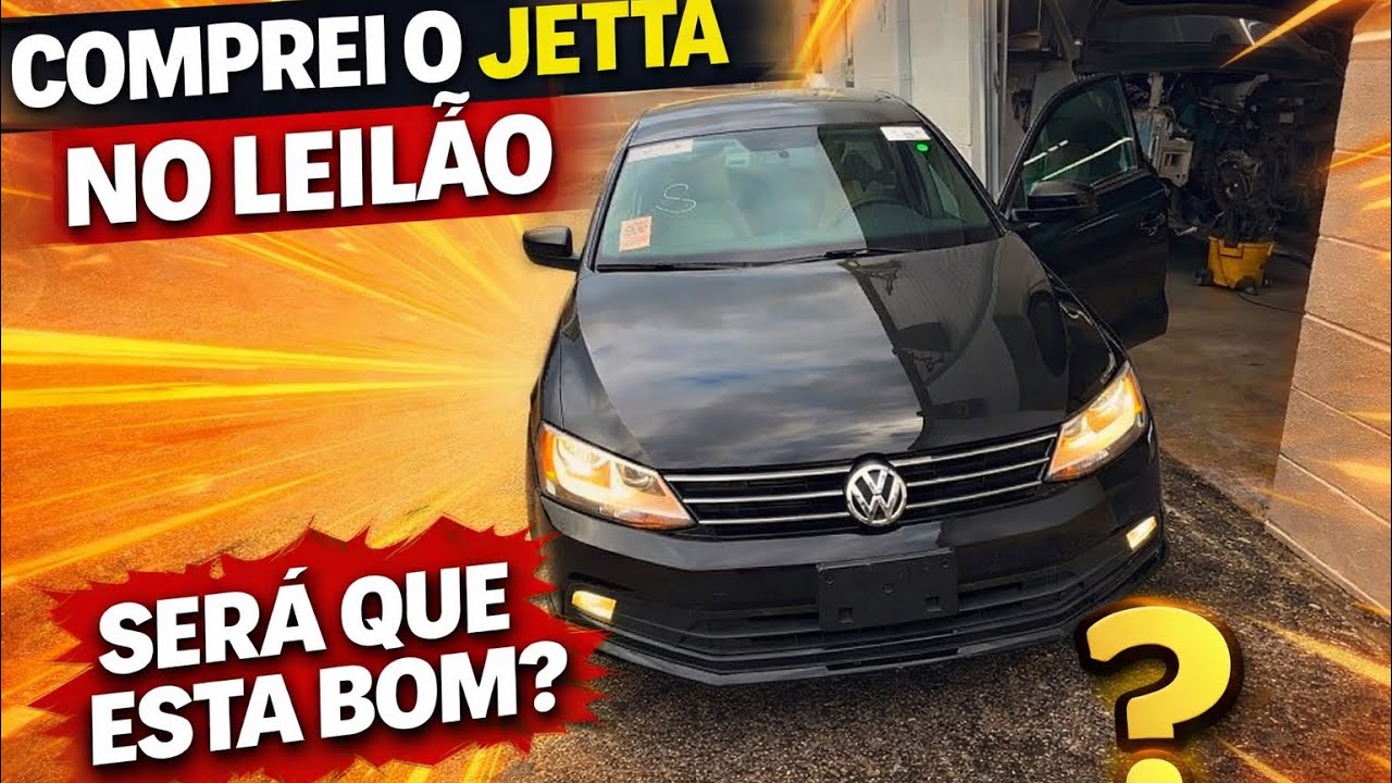JETTA DE LEILÃO: BOM NEGÓCIO OU BOMBA?