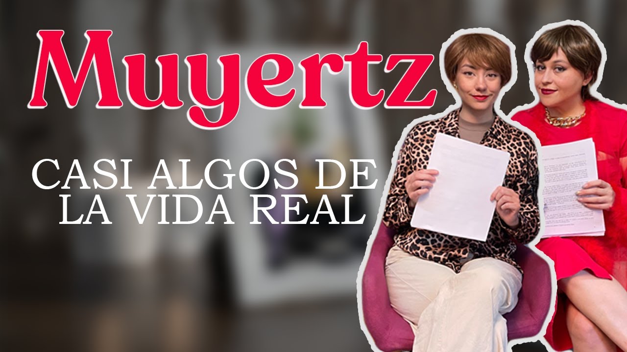Chisme Ajeno #44: Muyerts, Casi Algos de la Vida Real