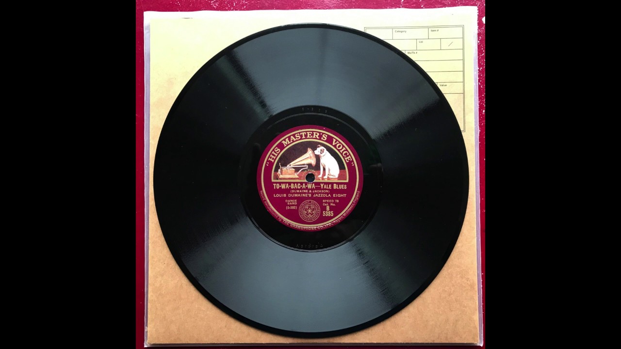 To-Wa-Bac-A-Wa - Yale Blues - Louis Dumaine & His Jazzola Eight (1927)