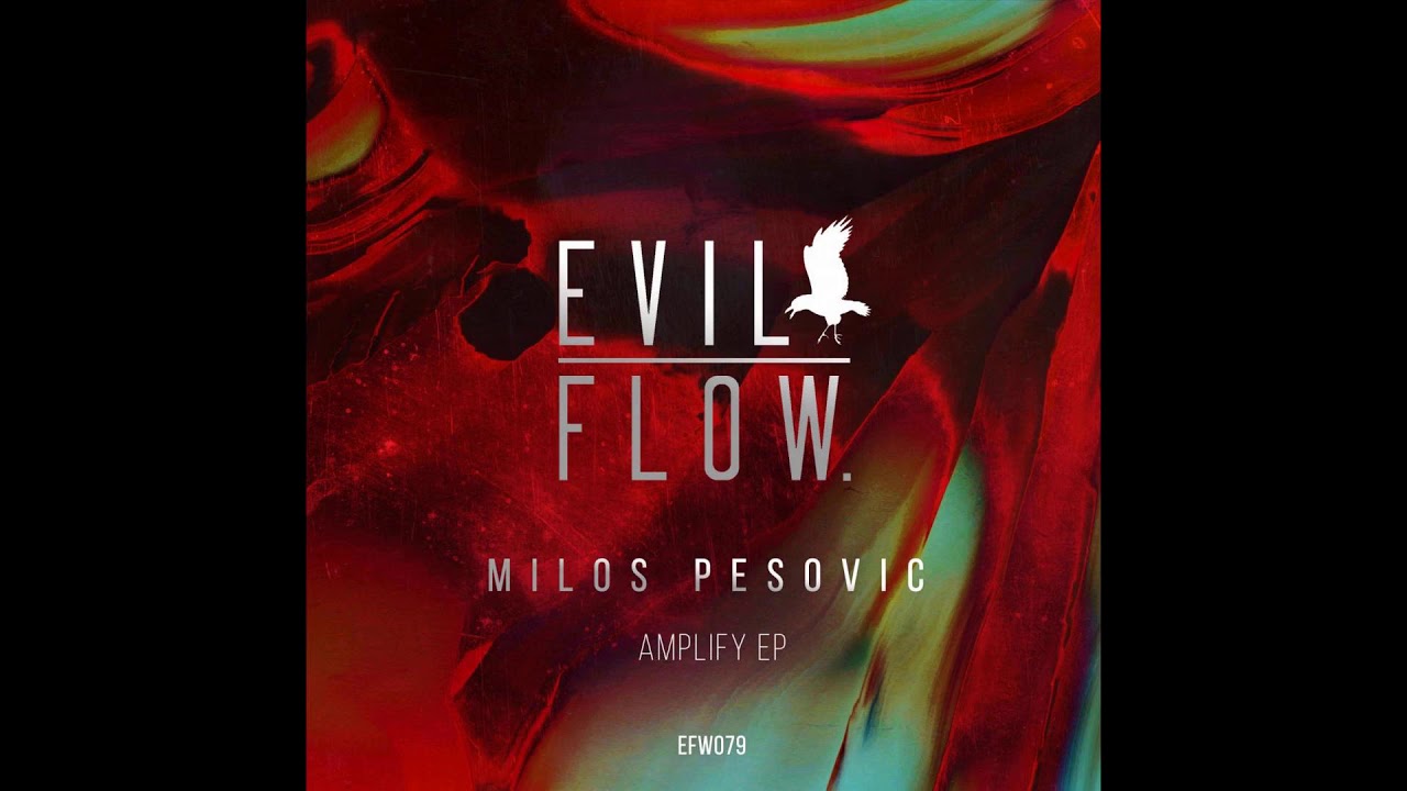 Milos Pesovic - Amplify (Original Mix)