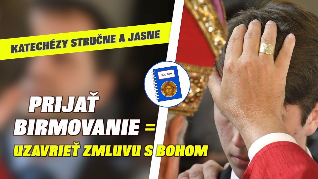 Sviatosť birmovania ► KATECHÉZY STRUČNE A JASNE ✅