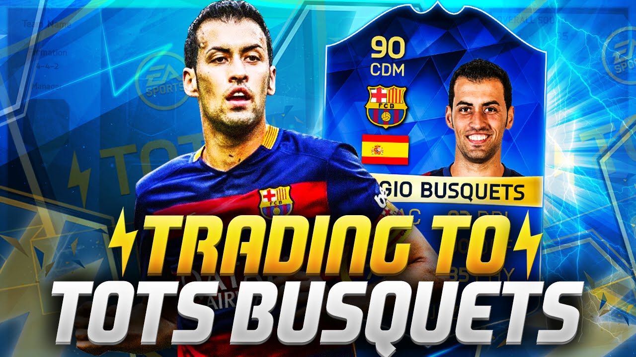 FIFA 16 - TRADING TO TOTS BUSQUETS #6 | TRADING WITH SPECIAL CARDS!