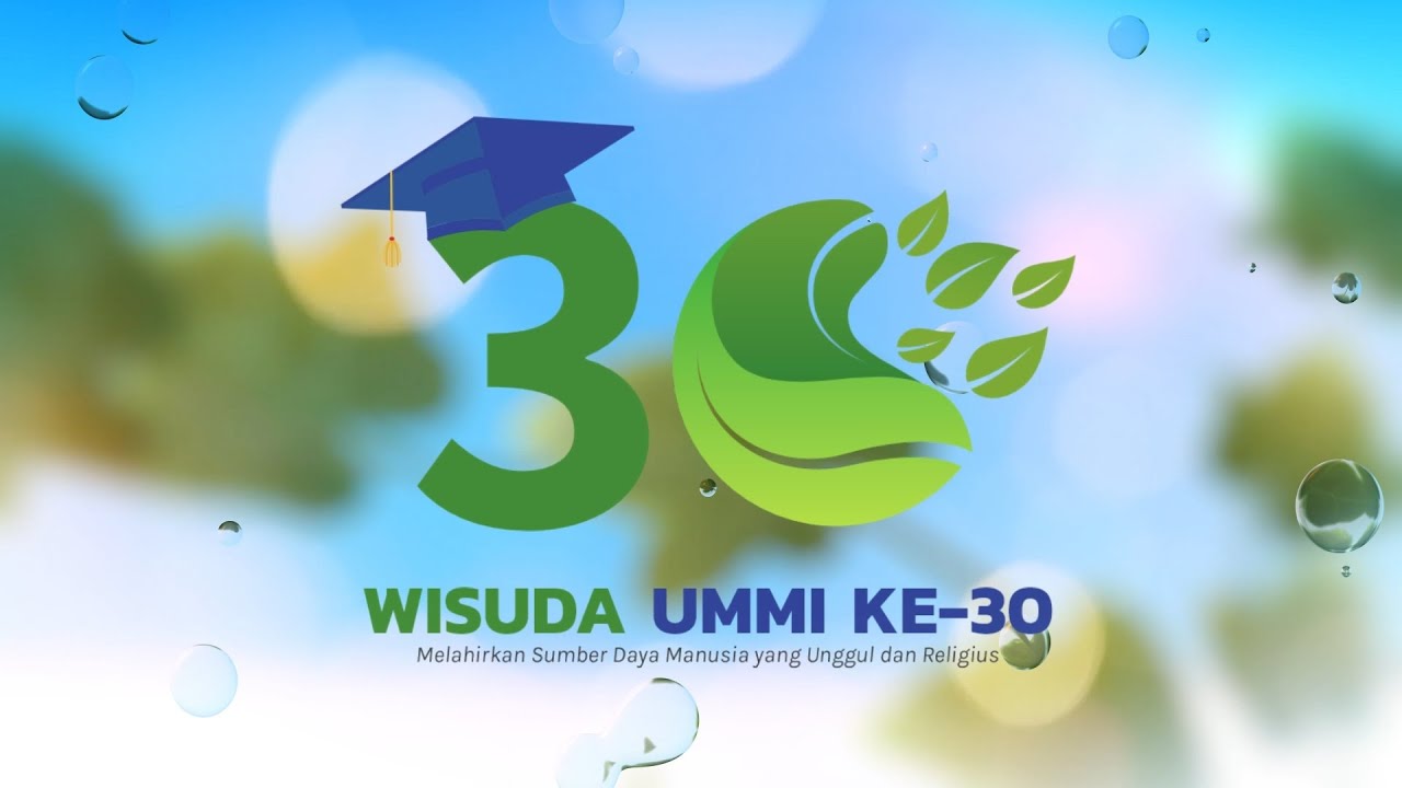 Wisuda UMMI Ke-30 | Sesi 1