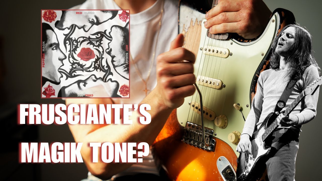 How To Get The 'Blood Sugar Sex Magik' Tone...