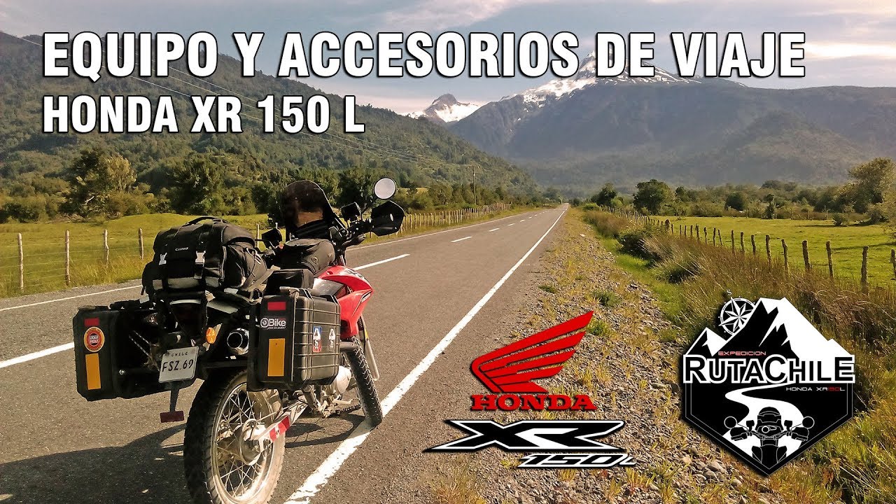 Expedición Ruta Chile - Equipo para Viaje moto Honda XR150L