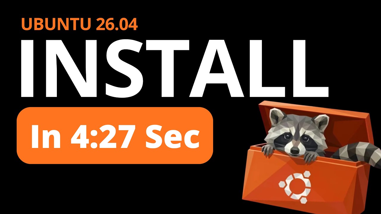 Install Ubuntu 26.04 in Under 5 Minutes! ( 2026 Full Guide)