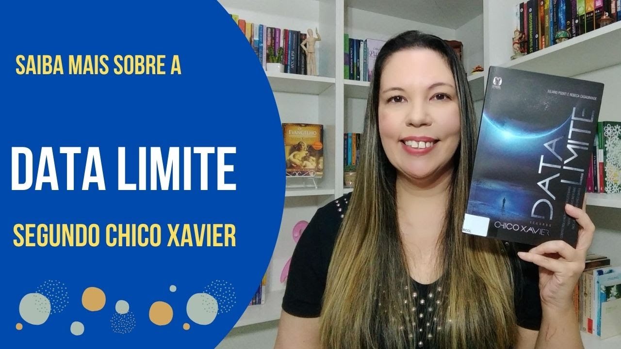 Saiba mais sobre a DATA LIMITE SEGUNDO CHICO XAVIER