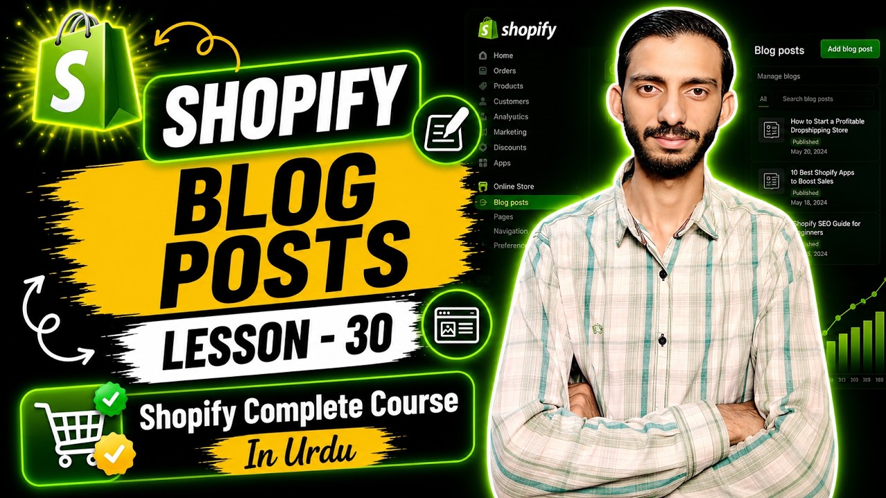 Shopify Blog Posts Tutorial - Lesson 30 | Shopify Tutorial for Beginners in Urdu