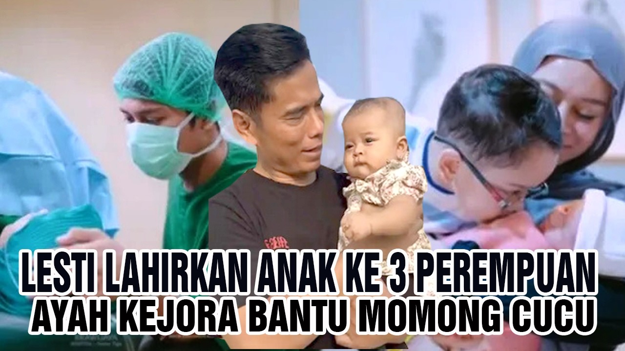 Lesti Kejora Melahirkan Anak Ke 3 Rizky Billar Umumkan Nama Hari Ini Bahagia