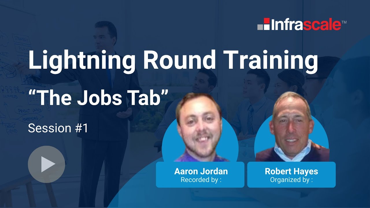 Lightning Round Training - The Jobs Tab