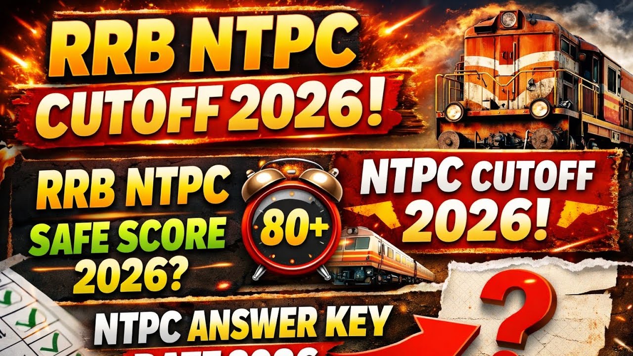 RRB NTPC CUTOFF 2026 | RRB NTPC SAFE SCORE 2026 | NTPC CUTOFF 2026 | NTPC ANSWER KEY DARE 2026
