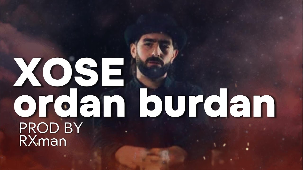 Elşad XOSE - ordan burdan | prod by RXman
