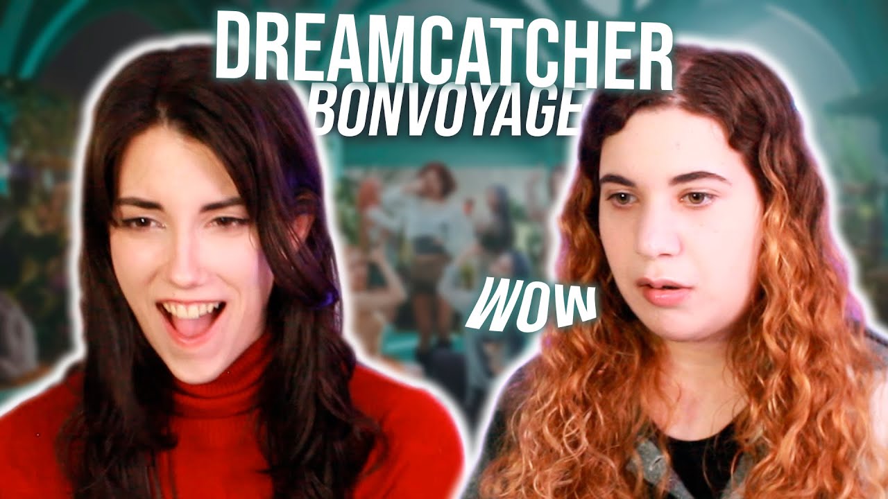 REACCIONANDO A DREAMCATCHER 'BONVOYAGE'  (ENG SUB)