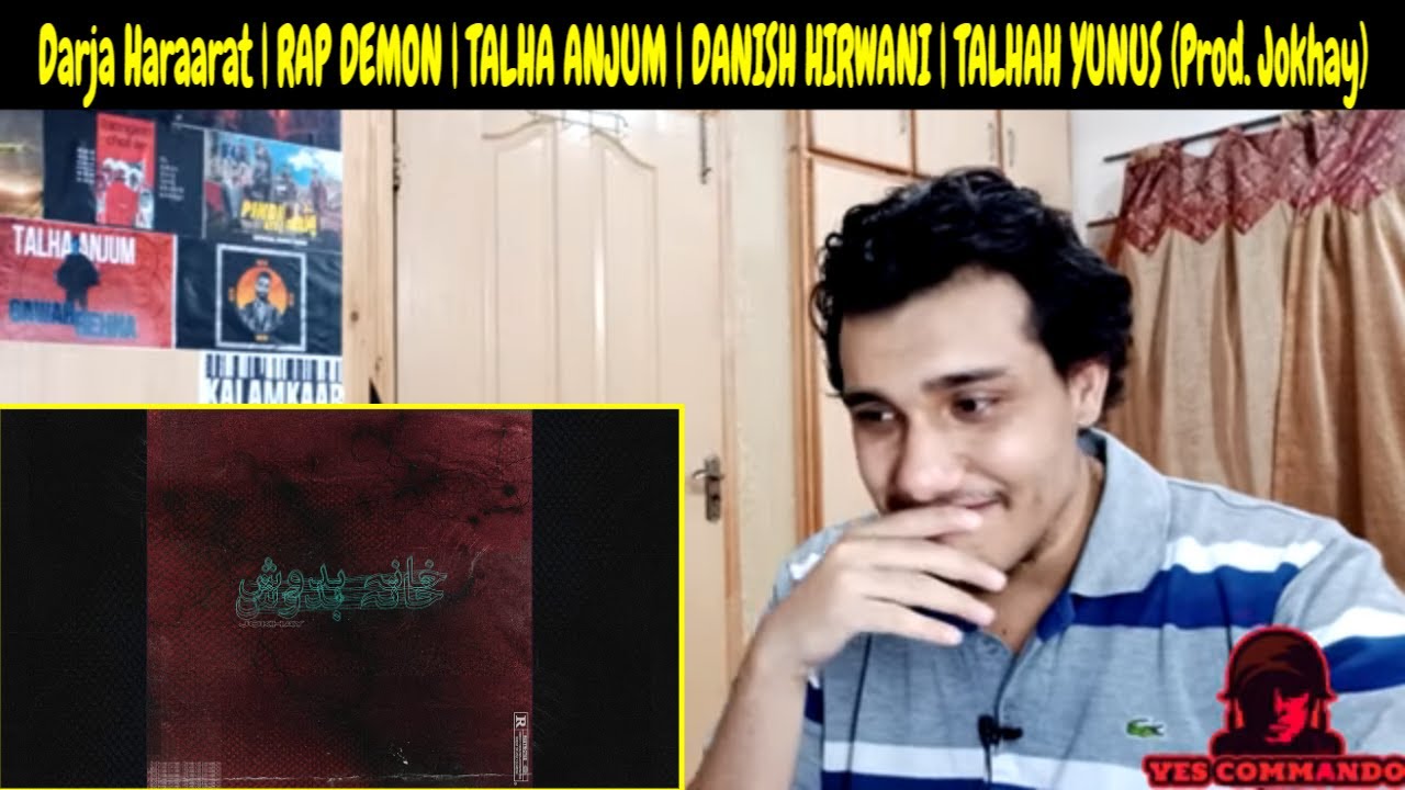 | MY REACT | Darja Haraarat | RAP DEMON | TALHA ANJUM | DANISH HIRWANI | TALHAH YUNUS (Prod. Jokhay)
