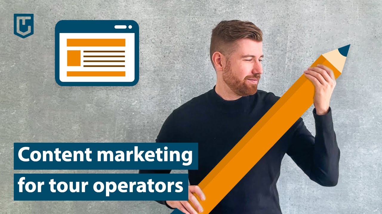 Content marketing for tour operators