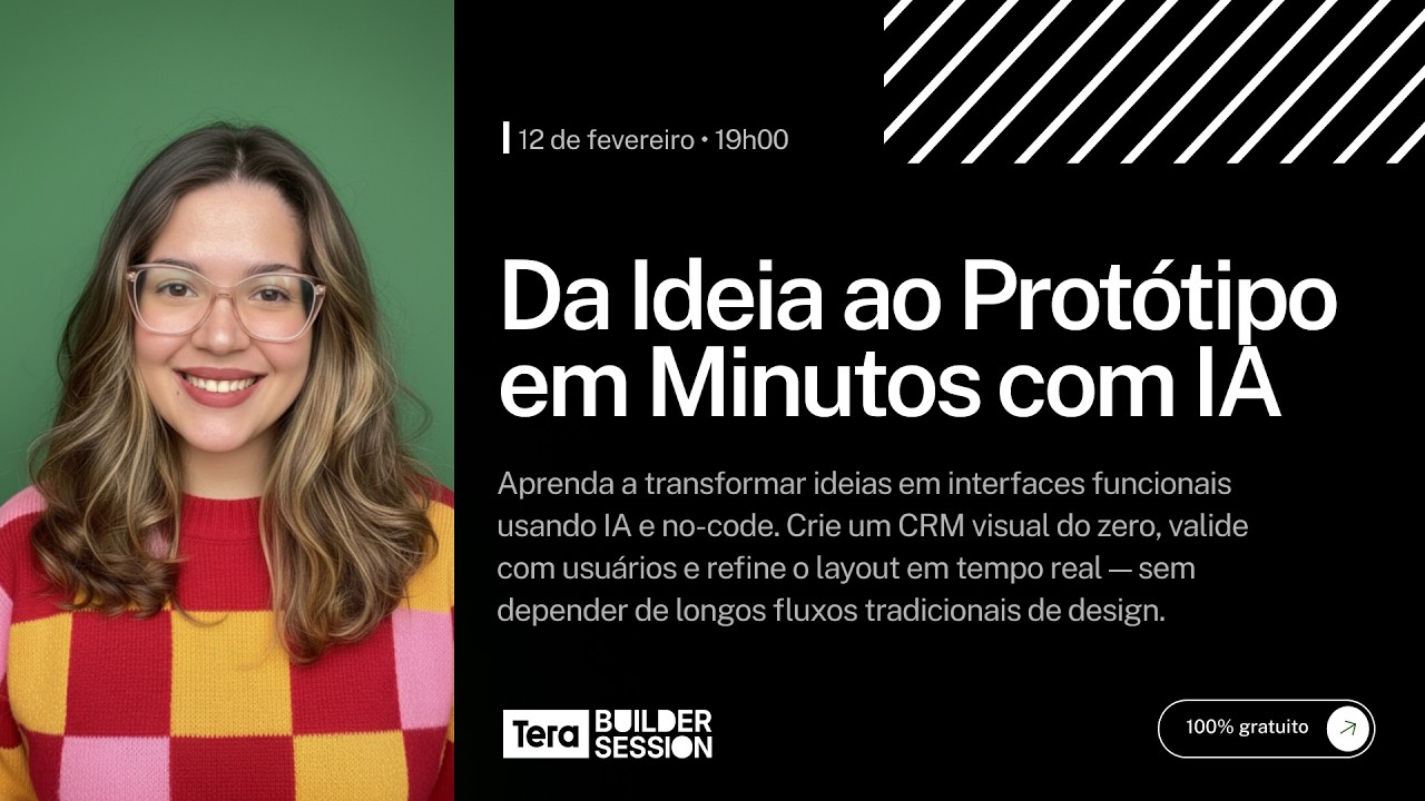 Builder Session: Como Criar Interfaces com IA em Minutos (Text-to-UI + Prototipação No-Code)
