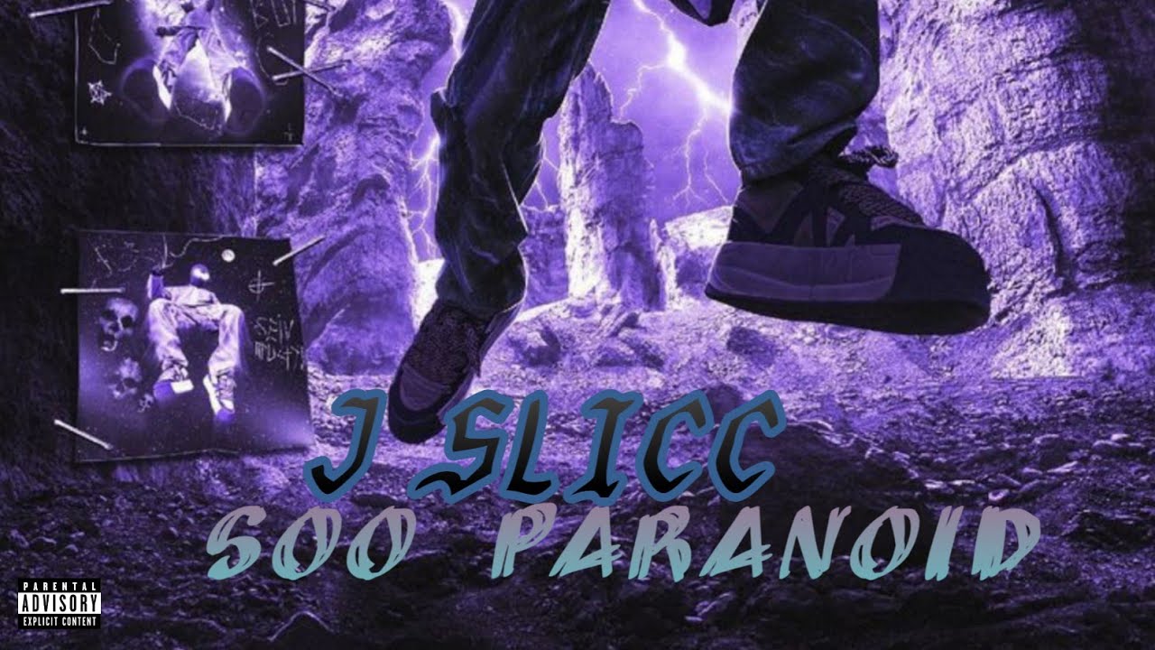 J Slicc - Soo Paranoid (Official Audio)