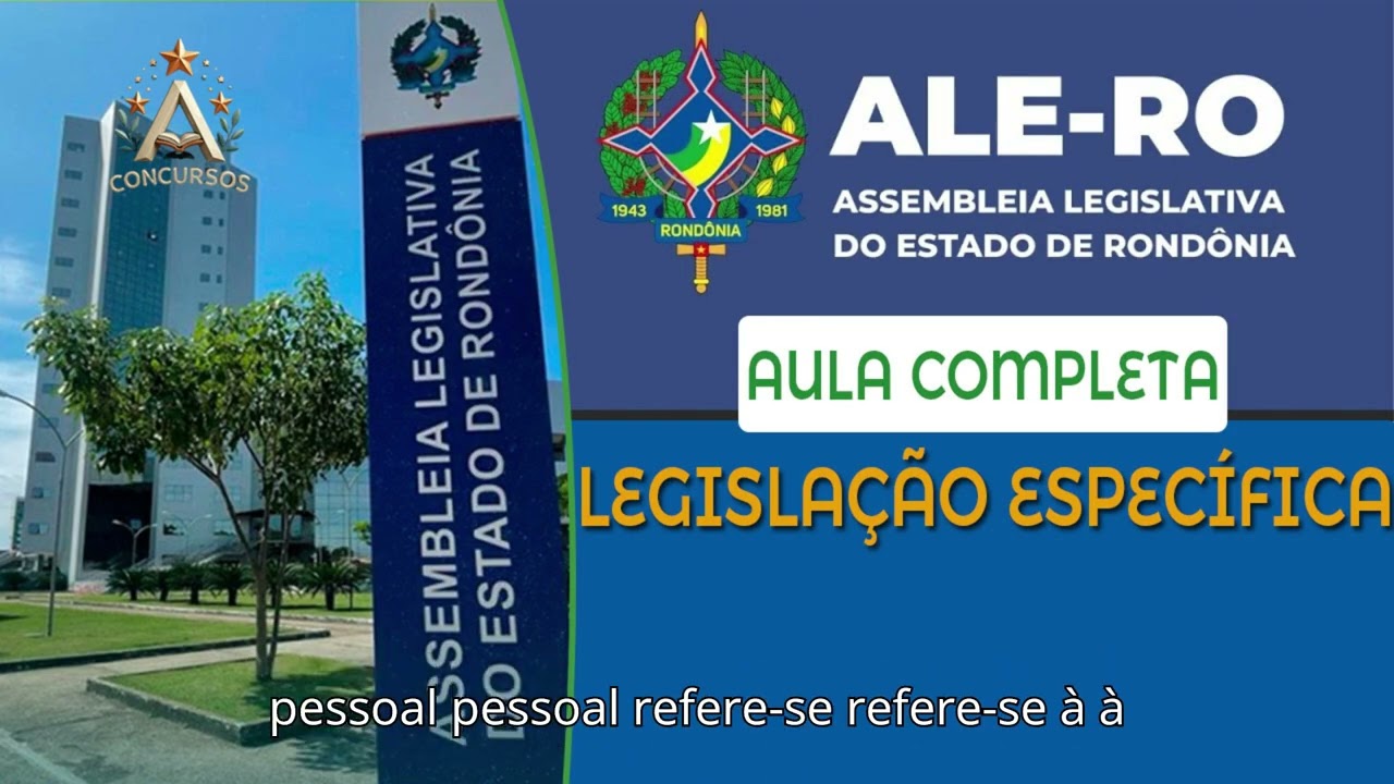 Concurso Assembleia Legislativa do Estado de Rondônia - LEGISLAÇÃO ESPECÍFICA | Conhecimentos Gerais