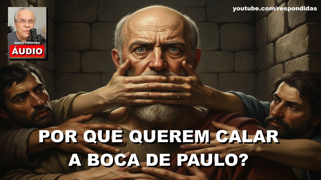 Por que querem calar a boca de Paulo? Mario Persona