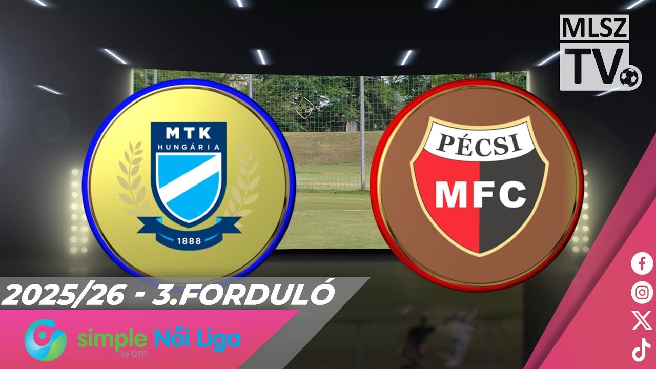 MTK Budapest - PMFC | 1-0 | Simple Női Liga | 3. forduló | MLSZTV