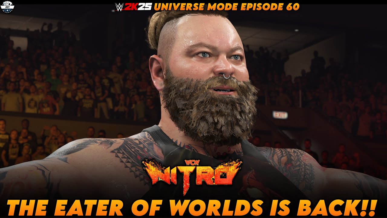 WWE 2K25 UNIVERSE MODE EPISODE 60 | WCW NITRO | THE EATER OF WORLDS IS BACK!!