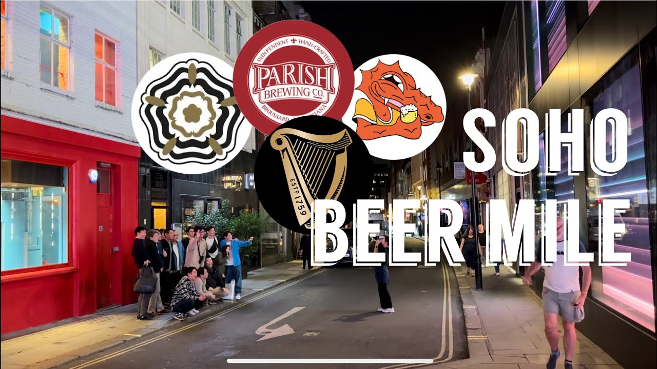 Soho Beer Mile - Bars, Beers and Pubs