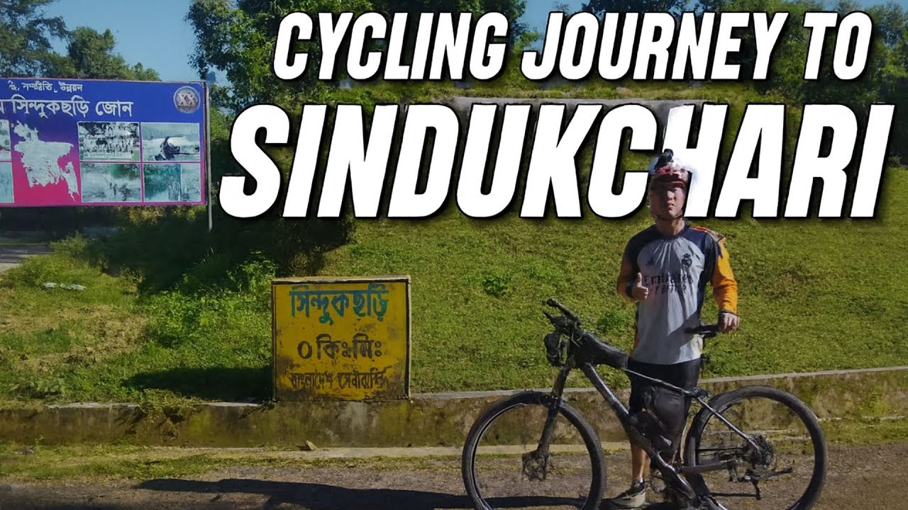 Epic Cycling Journey: Rangamati to Sindukchari Hills